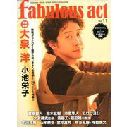 fabulous act（ファビュラス・アクト） Vol.11 （シンコー・ミュージックMOOK） [ムック・その他]