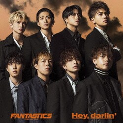 FANTASTICS from EXILE TRIBE／Hey, darlin'