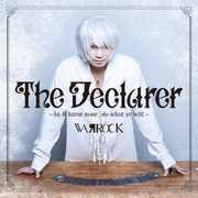 The Declarer ～An it harm none, do what ye will.～