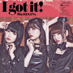 Mia REGINA／I got it! (TVアニメ『天晴爛漫!』OP主題歌)