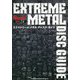 エクストリーム・メタル ディスク・ガイド [単行本]