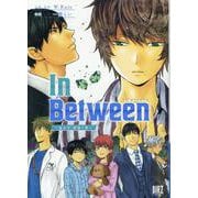 In between～迷わず、彷徨う者～（バーズコミックス） [コミック]