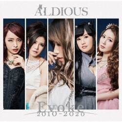 ALDIOUS／Evoke 2010-2020