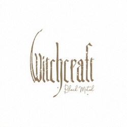 WITCHCRAFT／ブラック・メタル