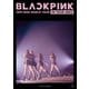BLACKPINK／BLACKPINK 2019-2020 WORLD TOUR IN YOUR AREA -TOKYO DOME- [Blu-ray Disc]
