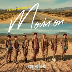 三代目 J SOUL BROTHERS from EXILE TRIBE／Movin' on