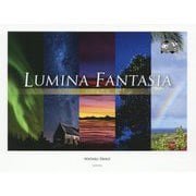 LUMINA FANTASIA 幻想光響曲（The Earth Symphony） [単行本]