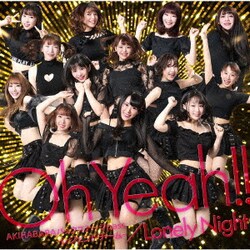 AKIHABARAバックステージpass-レジェンドチーム-／Oh Yeah!!/Lonely Night