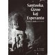 山頭火と地蔵とエスペラントSantooka,^Gizoo kaj Esperanto [単行本]
