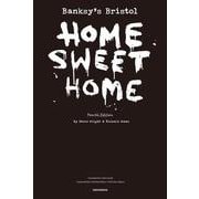 Banksy's Bristol:HOME SWEET HOME,Fourth Edition [単行本]