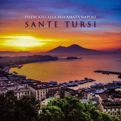 Sante Tursi／ナポリ、想いあふれて