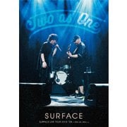 SURFACE LIVE TOUR 2019 「ON ~two as one~」