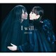 藍井エイル／I will...