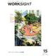WORKSIGHT 15－働くしくみと空間をつくるマガジン [ムックその他]