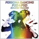 ペルソナダンシング 『P3D』&『P5D』 サウンドトラック -ADVANCED CD-