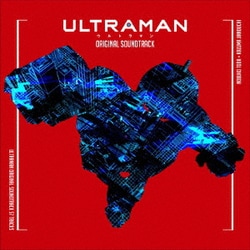 戸田信子×陣内一真／TVアニメ『ULTRAMAN』ORIGINAL SOUNDTRACK