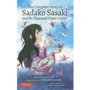 The Complete Story of Sadako Sasaki [単行本]