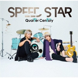 Quarter Century／SPEED STAR