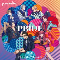 BAE×The Cat's Whiskers／Paradox Live Stage Battle "PRIDE"