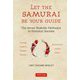 LET THE SAMURAI BE YOUR GUIDE [単行本]
