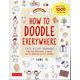 How to Doodle Everywhere [単行本]