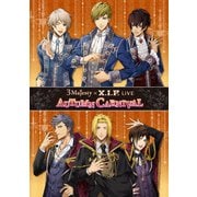 3 Majesty × X.I.P. LIVE -AUTUMN CARNIVAL-