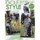 Golf Style (ゴルフ スタイル) 2020年 07月号 [雑誌]