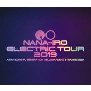 NANA-IRO ELECTRIC TOUR 2019