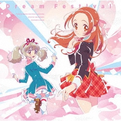 あやね・わか・るか・えり・りえ/カレン from BEST FRIENDS!／Dream Festival (TV&WEBアニメ/データカードダス『アイカツオンパレード!』挿入歌ミニアルバム)