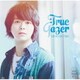 土岐隼一／True Gazer