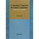 A Speaker's Cognition Encoded in Japanese―Speech,Mind,and Society [単行本]