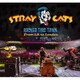 ストレイ・キャッツ／ロックド・ディス・タウン:フロム・LA トゥ・ロンドン