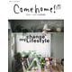 Come home！ vol.61(私のカントリー別冊) [ムックその他]