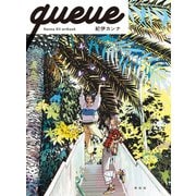 ｑｕｅｕｅ　－Ｋａｎｎａ　Ｋｉｉ　ａｒｔｂｏｏｋ－(単行本) [単行本]