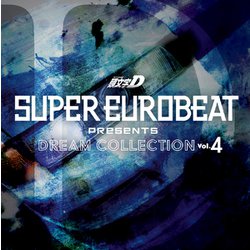 SUPER EUROBEAT presents 頭文字[イニシャル]D DREAM COLLECTION Vol.4
