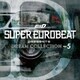 SUPER EUROBEAT presents 頭文字[イニシャル]D DREAM COLLECTION Vol.5