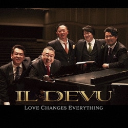 IL DEVU／LOVE CHANGES EVERYTHING
