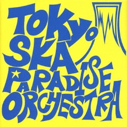 東京スカパラダイスオーケストラ／東京スカパラダイスオーケストラ