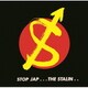 THE STALIN／STOP JAP