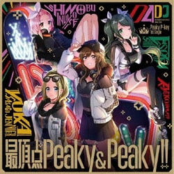 Peaky P-key／最頂点Peaky&Peaky!!