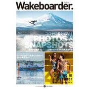Wakeboarder.♯17 2020 SUMMER（メディアパルムック） [ムックその他]