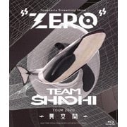 TEAM SHACHI TOUR 2020 ～異空間～:Spectacle Streaming Show "ZERO"