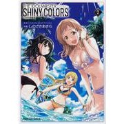 アイドルマスター　シャイニーカラーズ（２）CD付き特装版<2> 特別版 (角川コミックス・エース) [コミック]