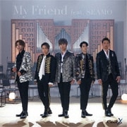 My Friend feat. SEAMO