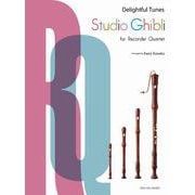 Delightful Tunes Studio Ghibli for Recorder Quartet [ムックその他]