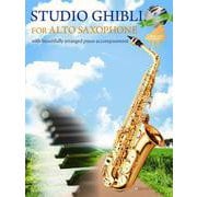 STUDIO GHIBLI FOR ALTO SAXOPHONE―with beatifully arranged piano accompaniment [ムックその他]