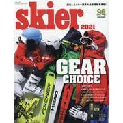 skier 2021 GEAR CHOICE [ムックその他]