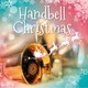 ハンドベル名曲集～クリスマスの調べ～