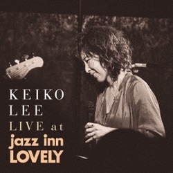 KEIKO LEE／ライヴ・アット・ジャズ・イン・ラブリー