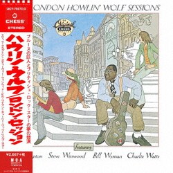ハウリン・ウルフ／ザ・ロンドン・ハウリン・ウルフ・セッションズ +15 <デラックス・エディション>